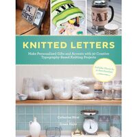 Knitted letters, Catherine Hirst