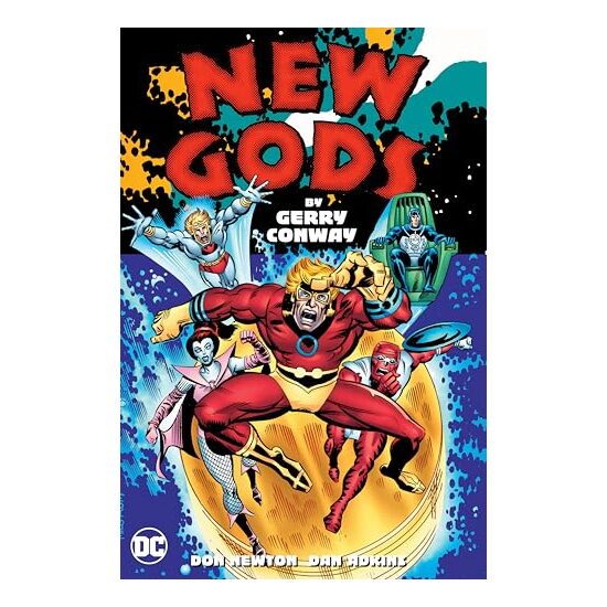 New Gods by Gerry Conway, Gerry Conway, Don Newton