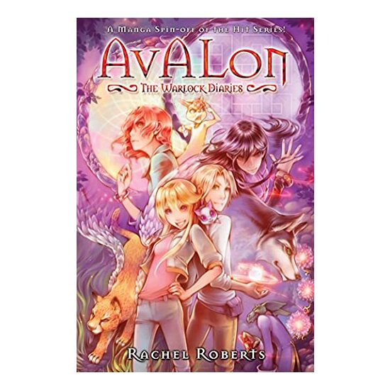 Avalon The Warlock Diaries Omnibus, Rachel Roberts