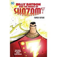 Billy Batson and the Magic of Shazam! Family Affair