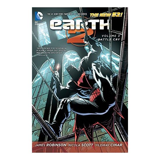 Earth 2. Volume 3 Battle Cry - The New 52!