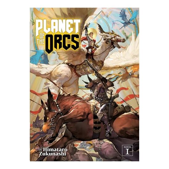 Planet of the Orcs (Light Novel) Vol. 1