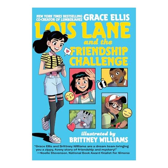 Lois Lane and the Friendship Challenge, Grace Ellis, Brittney L. Williams