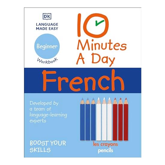 10 Minutes a Day French Beginners, DK Publishing