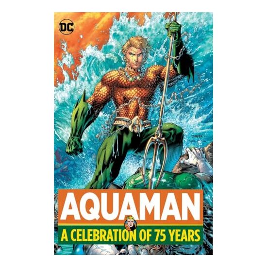 Aquaman - A Celebration of 75 Years, Various