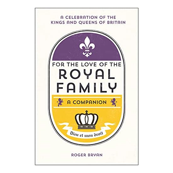 For the Love of the Royal Family