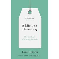 Life Less Throwaway
