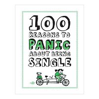 Knock Knock 100 Reasons to Panic About Being Single