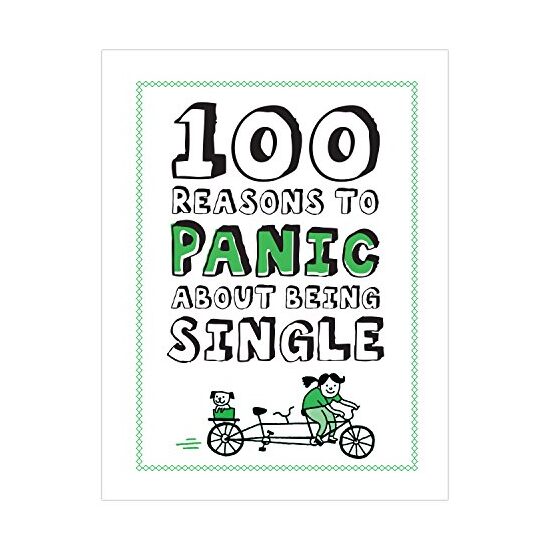Knock Knock 100 Reasons to Panic About Being Single
