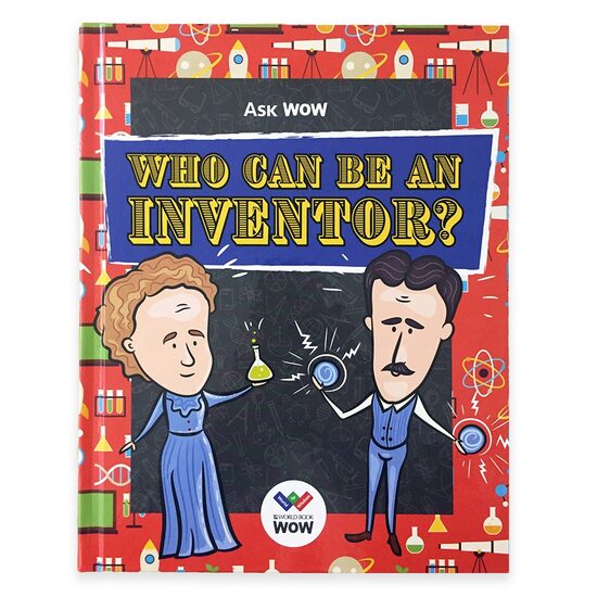 Ask Wow: Who Can Be An Inventor?, Encyclopedia WOW - Imagine 1