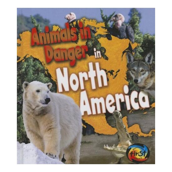 Animals in Danger in North America