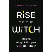 Rise of the Witch, Whiskey Stevens