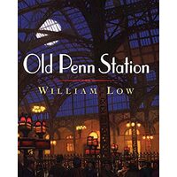 Old Penn Station, William Low