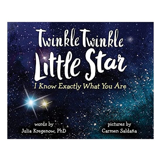 Twinkle Twinkle Little Star, I Know Exactly What You Are