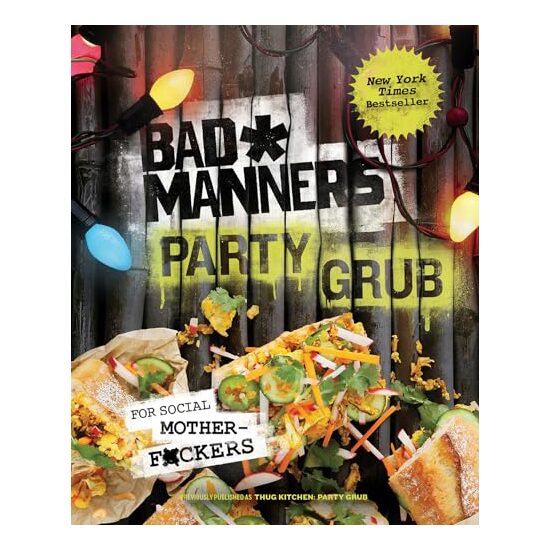 Bad Manners : Party Grub : For Social Motherf*ckers