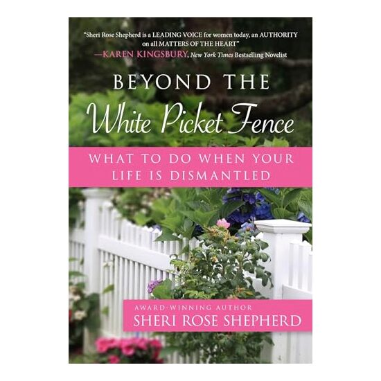 Beyond the White Picket Fence