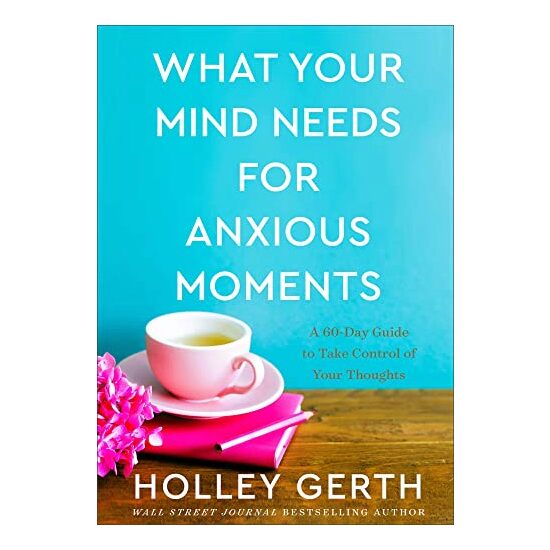 What Your Mind Needs for Anxious Moments - Imagine 1