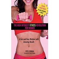 The High Intensity Fitness Revolution for Women