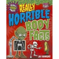 Really Horrible Body Facts