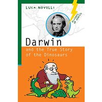 Darwin and the true story of the dinosaurs