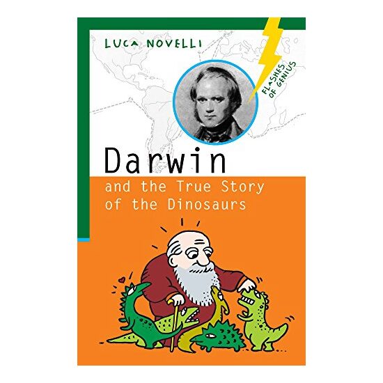 Darwin and the true story of the dinosaurs