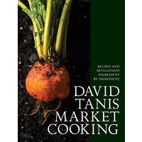 David Tanis market cooking