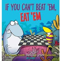 If You Can't Beat 'Em, Eat 'Em
