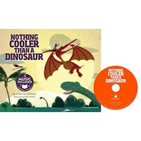 Nothing Cooler Than a Dinosaur