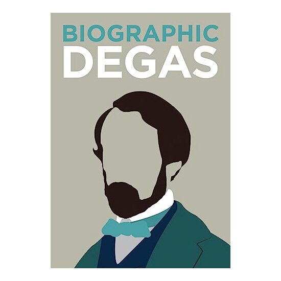 Biographic Degas