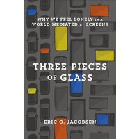 Three Pieces of Glass