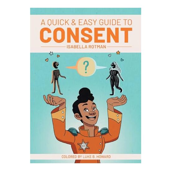 Quick and Easy Guide to Consent