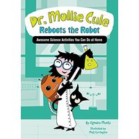 Dr. Mollie Cule reboots the robot