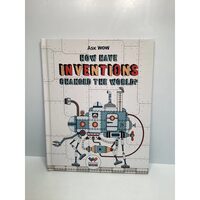 Ask Wow: How Have Inventions Changed the World?