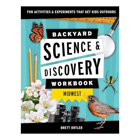 Backyard Science and Discovery Workbook : Midwest - Imagine 1