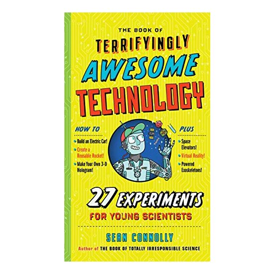 The Book of Terrifyingly Awesome Technology