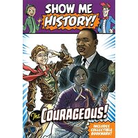 Show Me History! the Courageous Boxed Set
