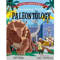 Little Leonardo's Fascinating World of Paleontology