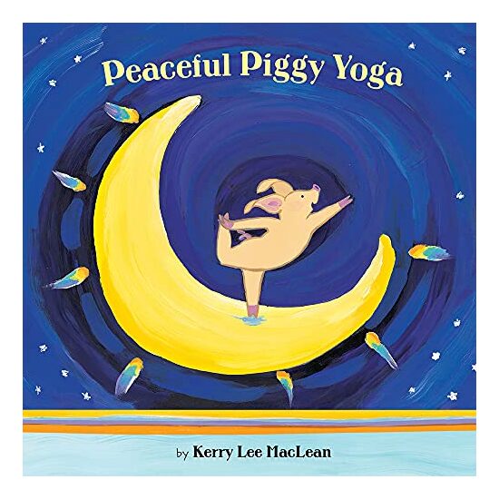 Peaceful Piggy Yoga