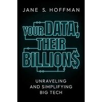 Your Data, Their Billions