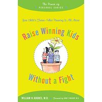 Raise Winning Kids without a Fight