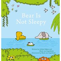 Bear Is Not Sleepy