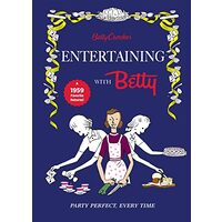 Betty Crocker Entertaining with Betty