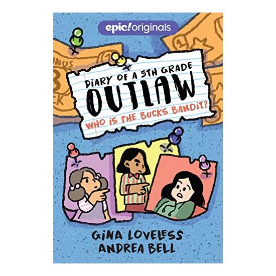 Bucks Bandit (Diary of a 5th Grade Outlaw Book 3)