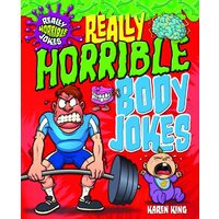 Really Horrible Body Jokes