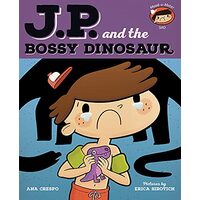 JP and the Bossy Dinosaur