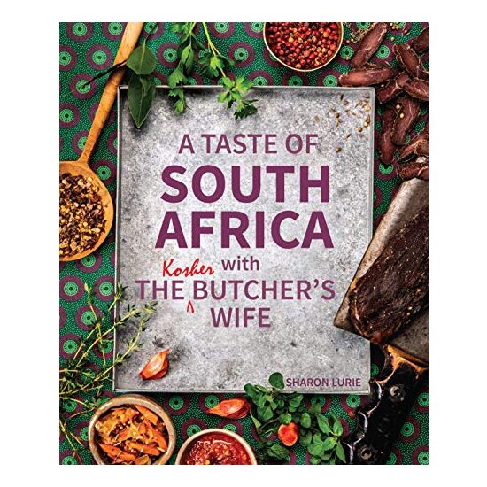 Taste of South Africa with the Kosher Butcher's Wife