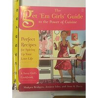 The get 'em girls' guide to the power of cuisine