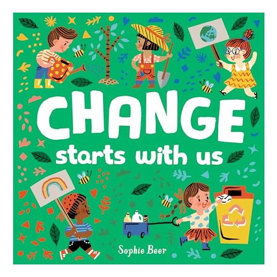 Change Starts with Us