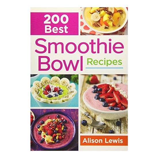 200 Best Smoothie Bowl Recipes - Imagine 1