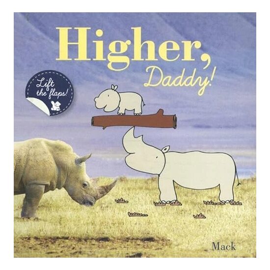 Higher, Daddy!